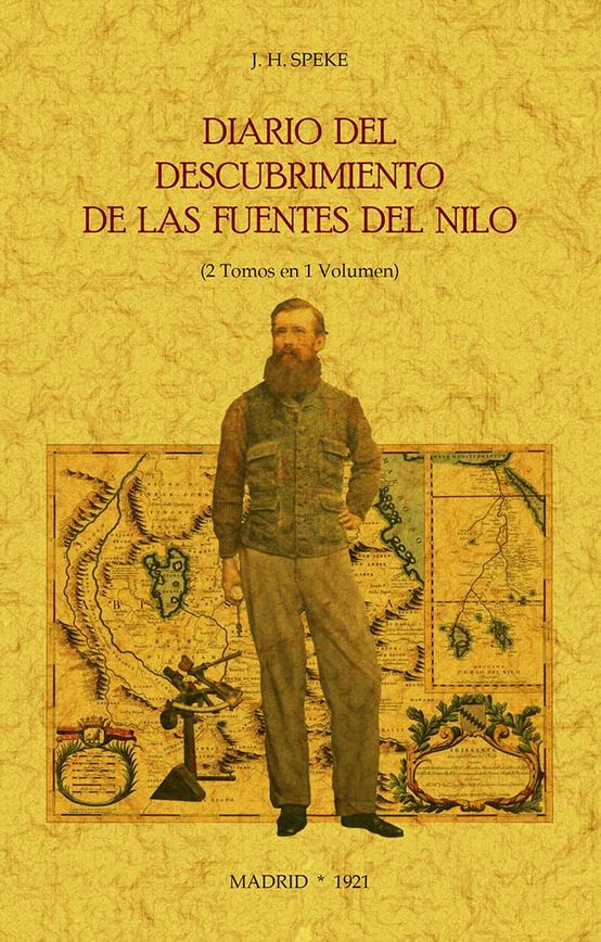 DIARIO DEL DESCUBRIMIENTO DE LAS FUENTES DEL NILO (2 TOMOS EN 1 VOLUMEN)