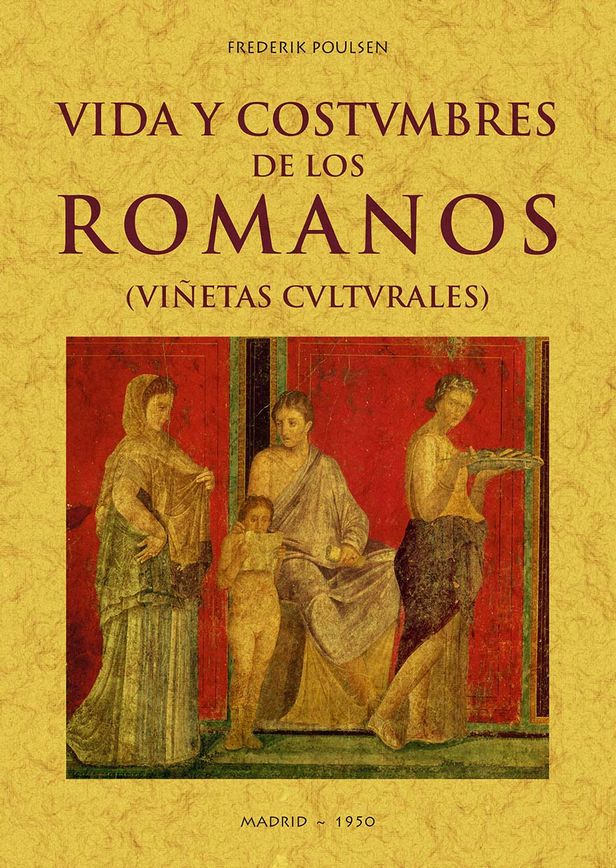 VIDA Y COSTUMBRES DE LOS ROMANOS
