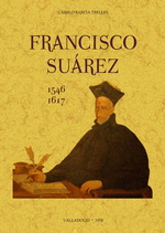 FRANCISCO SUAREZ (1543-1617)