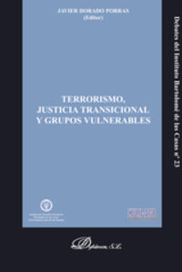 TERRORISMO, JUSTICIA TRANSICIONAL Y GRUPOS VULNERABLES