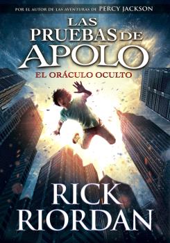 ORACULO OCULTO, EL (LAS PRUEBAS DE APOLO 1)