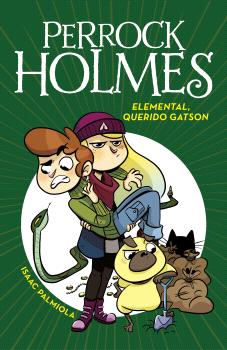 PERROCK HOLMES 3 - ELEMENTAL, QUERIDO GATSON