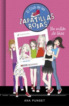 CLUB DE LAS ZAPATILLAS ROJAS 12 : UN MILLÓN DE LIKES