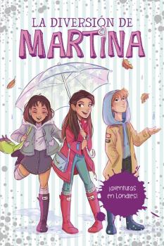 DIVERSIÓN DE MARTINA 2. ¡AVENTURAS EN LONDRES!