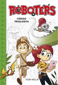 ROBOTERS 2: CÓDIGO TROGLODITA