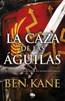 CAZA DE LAS ÁGUILAS, LA (ÁGUILAS DE ROMA 2)