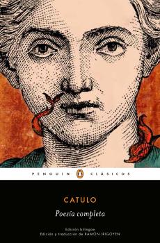 CATULO - POESÍA COMPLETA (EDICIÓN BILINGÜE) - PENGUIN CLASICOS