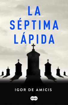 SÉPTIMA LÁPIDA, LA