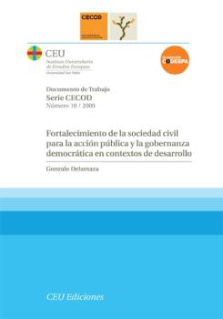 FORTALECIMIENTO DE LA SOCIEDAD CIVIL PARA LA  (DOC.TRABAJO SERIE CECOD 10/2009)