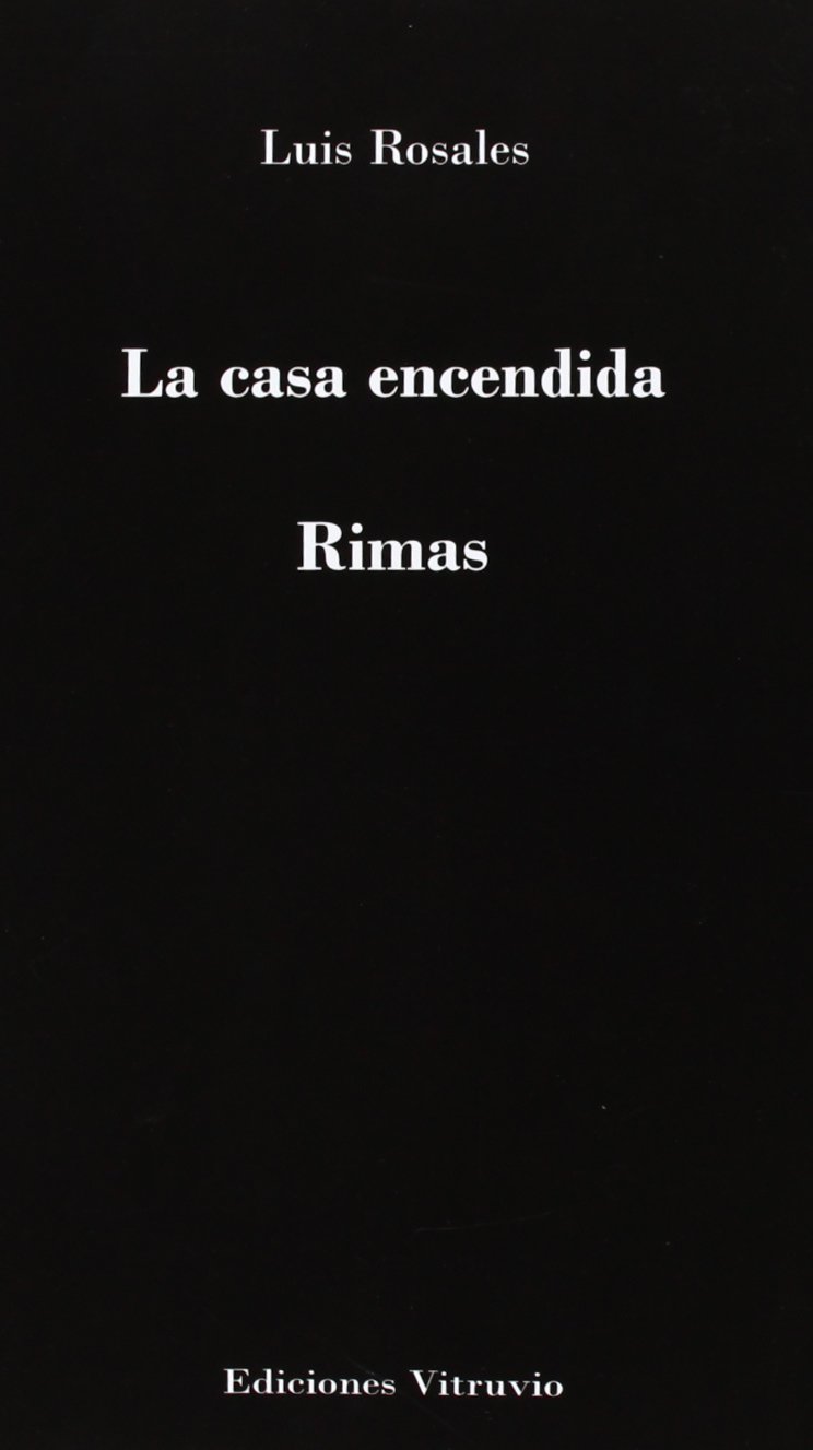 CASA ENCENDIDA, LA ; RIMAS