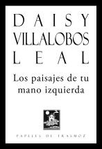 PAISAJES DE TU MANO IZQUIERDA, LOS