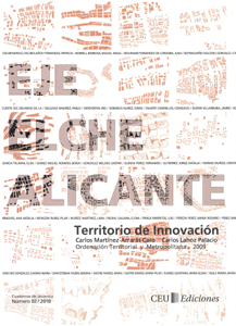 EJE ELCHE ALICANTE. TERRITORIO DE INNOVACION. ORDENACION (CUAD.DOCENCIA, 2/2010)