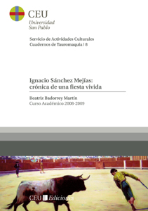 IGNACIO SANCHEZ MEJIAS: CRONICA DE UNA FIESTA VIVIDA.(CUAD.TAUROMAQUIA, 8).CURSO