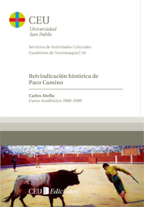 REIVINDICACION HISTORICA DE PACO CAMINO.(CUAD.TAUROMAQUIA, 10).CURSO ACADEMICO