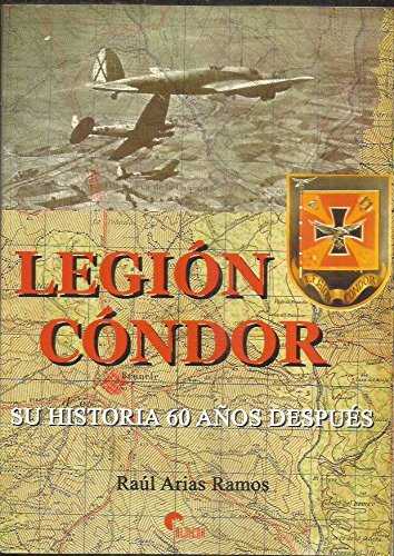 LEGION CONDOR. Su historia 20 años