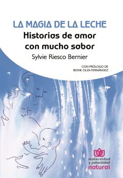 MAGIA DE LA LECHE, LA