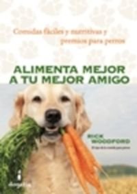 ALIMENTA MEJOR A TU MEJOR AMIGO