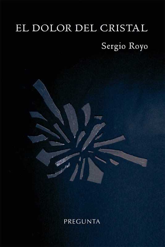 DOLOR DEL CRISTAL, EL