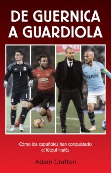 DE GUERNICA A GUARDIOLA