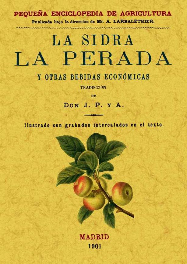 SIDRA, LA PERADA Y OTRAS BEBIDAS ECONOMICAS, LA