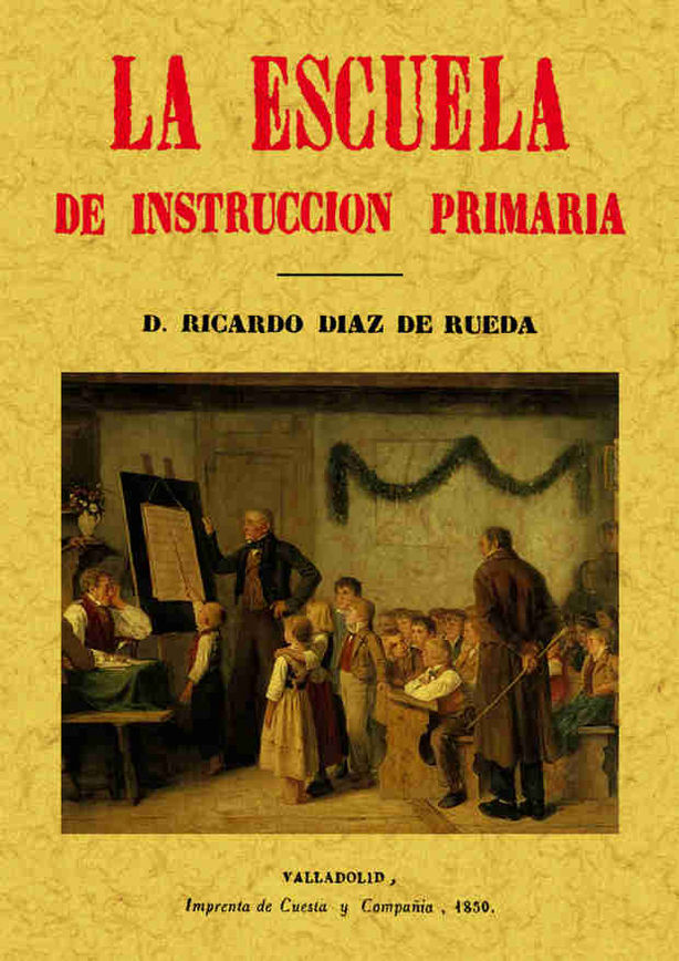 ESCUELA DE INSTRUCCION PRIMARIA, LA