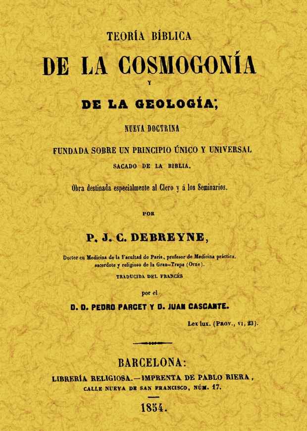 TEORIA BIBLICA DE LA COSMOGONIA Y DE LA GEOLOGIA