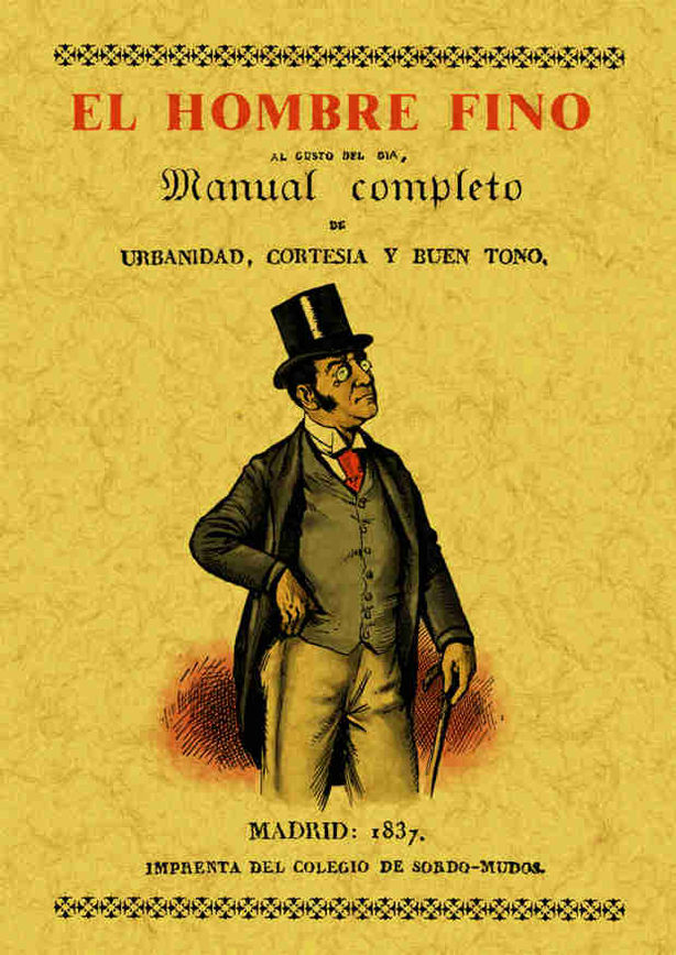 HOMBRE FINO O MANUAL COMPLETO DE URBANIDAD,CORTESIA Y BUEN GUSTO, EL