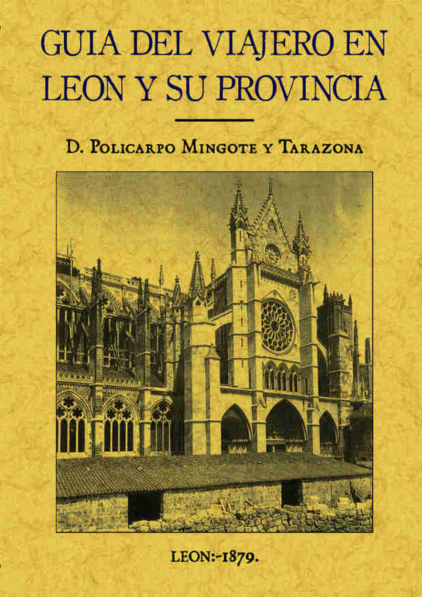 GUIA DEL VIAJERO EN LEON Y SU PROVINCIA