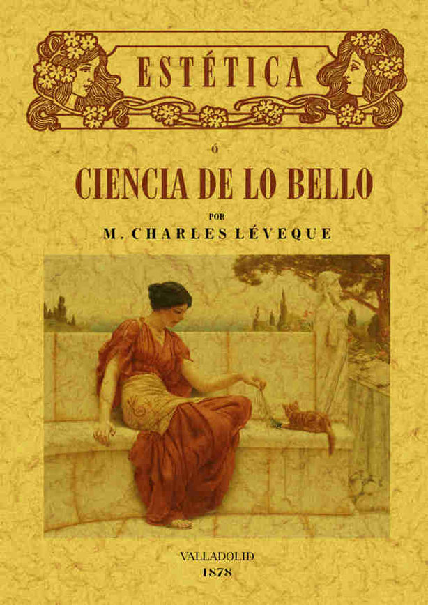 ESTETICA O CIENCIA DE LO BELLO