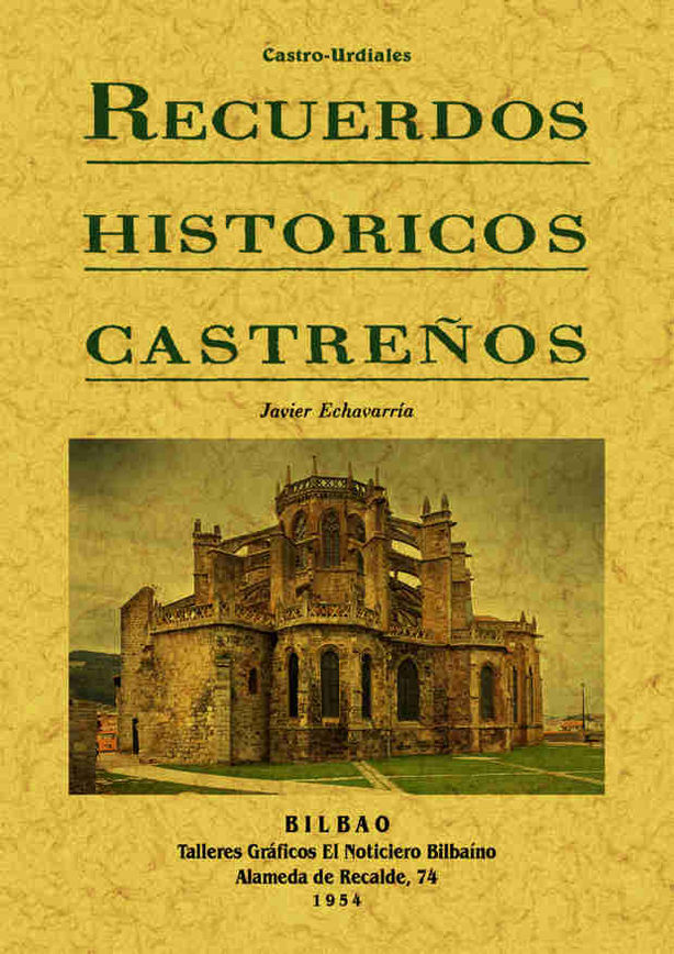 RECUERDOS HISTORICOS CASTREÑOS