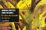 MANUAL PRACTICO PARA ENTERAOS + CD Cultivo cannabis en interior