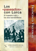 PASEADOS CON LORCA, LOS. EL MAESTRO COJO Y LOS DOS BANDERILLEROS