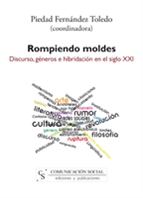 ROMPIENDO MOLDES: DISCURSO, GÉNEROS E HIBRIDACIÓN EN EL SIGLO XXI