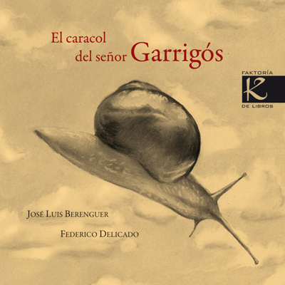 CARACOL DEL SEÑOR GARRIGOS, EL
