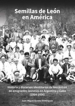 SEMILLAS DE LEÓN EN AMÉRICA.