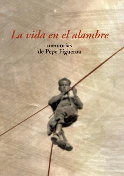 VIDA EN EL ALAMBRE, LA