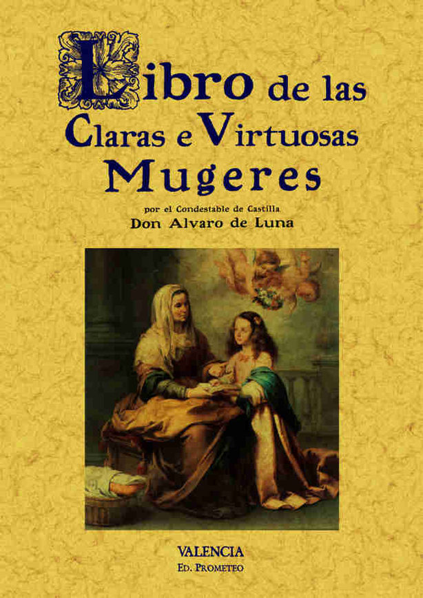 LIBRO DE LAS CLARAS E VIRTUOSAS MUJERES