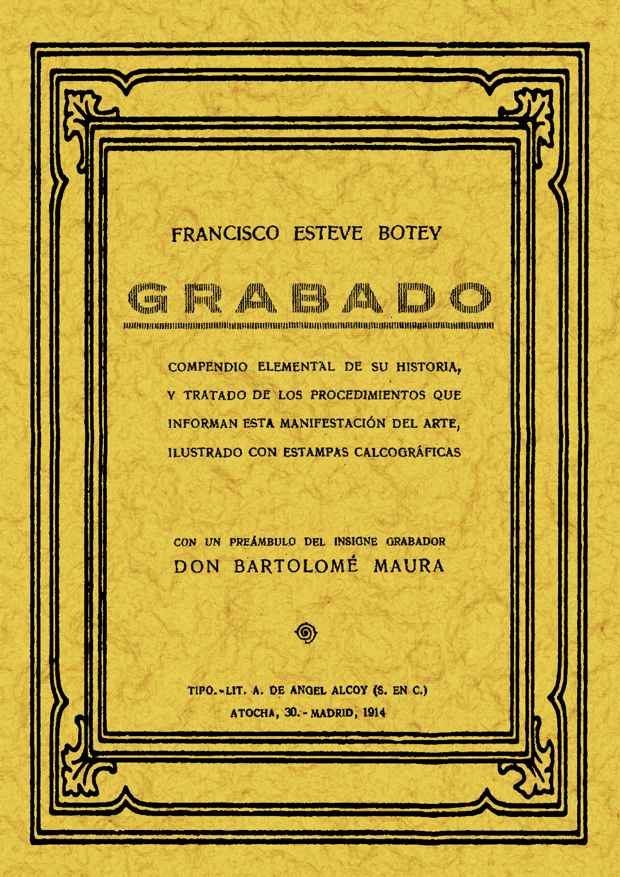 GRABADO: BURIL, AGUAFUERTE, AGUATINTA, ETC.  Agotado