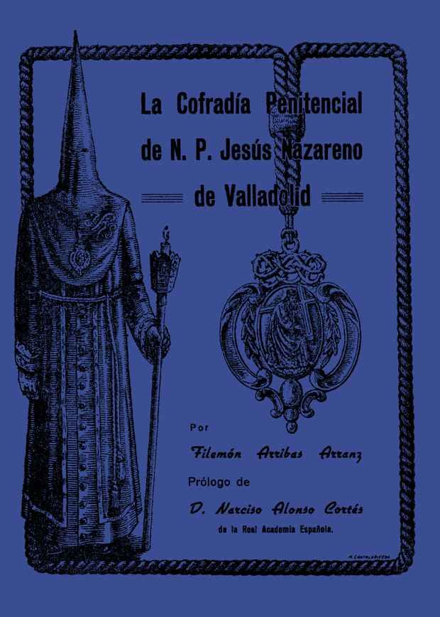 COFRADIA PENITENCIAL DE N.P. JESUS NAZARENO DE VALLADOLID, LA