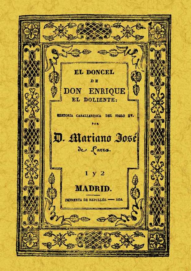 DONCEL  2 vols. DON ENRIQUE EL DOLIENTE