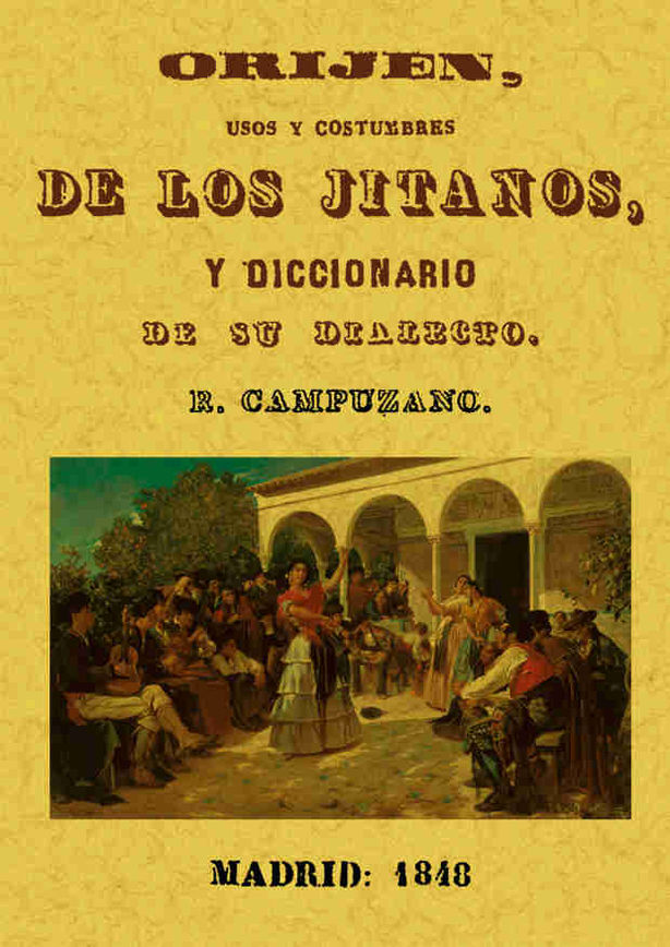 ORIGEN USOS Y COSTUMBRES DE LOS JITANOS