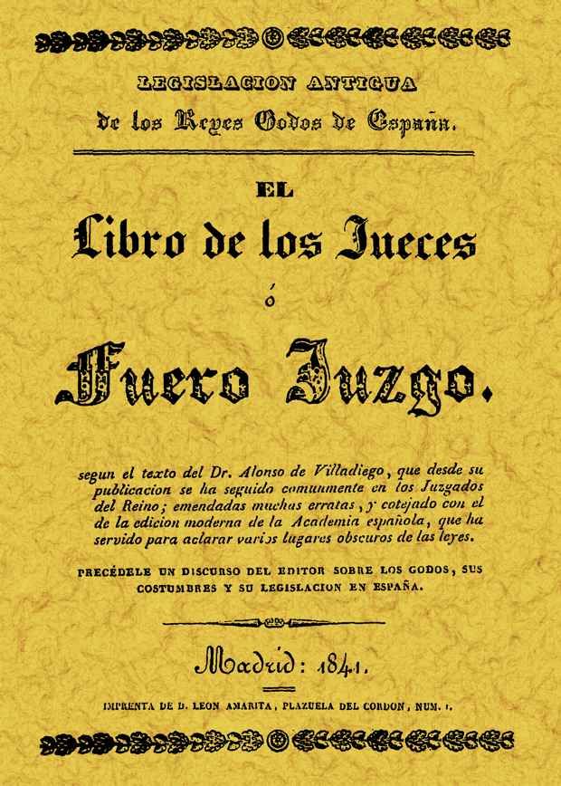 FUERO JUZGO O EL LIBRO DE LOS JUECES