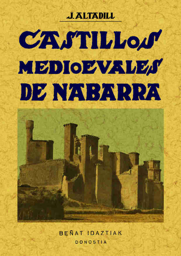 CASTILLOS MEDIOEVALES DE NABARRA