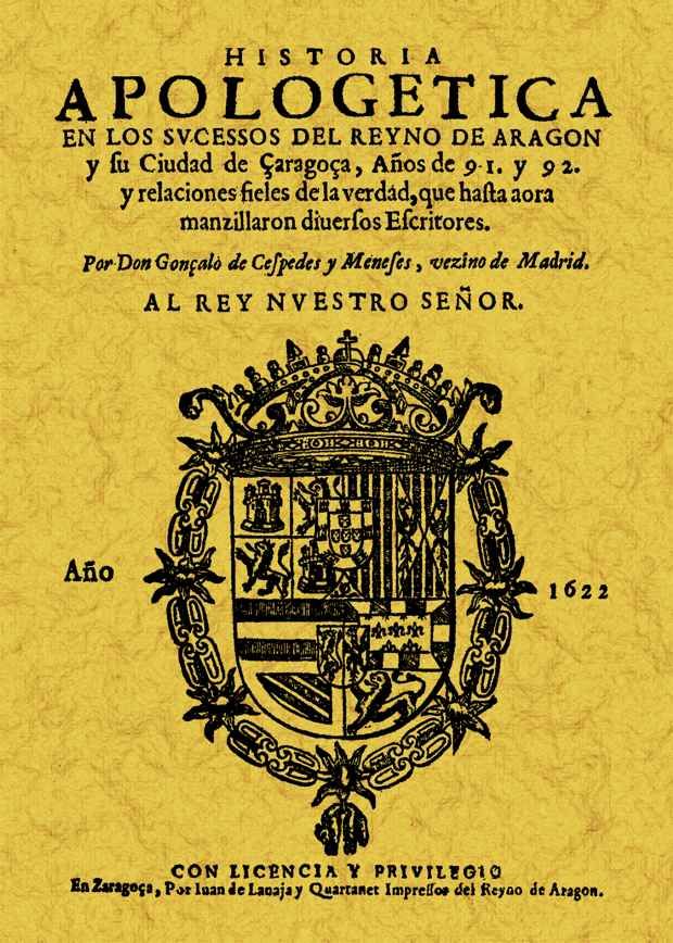 HISTORIA APOLOGETICA EN LOS SUCESOS DEL REINO DE ARAGON