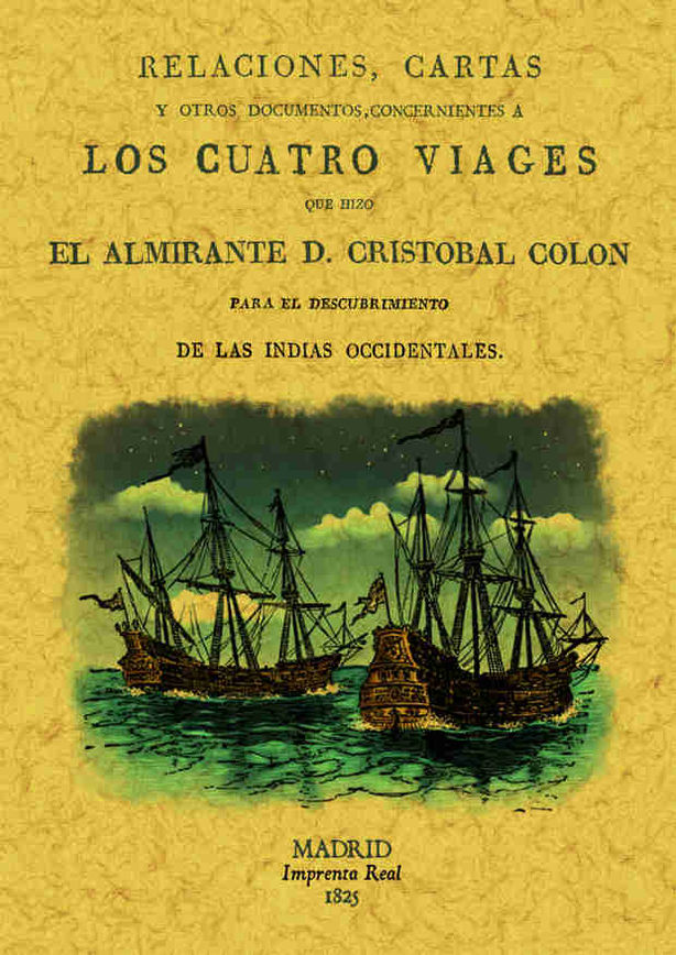 CUATRO VIAJES DE COLON, LOS