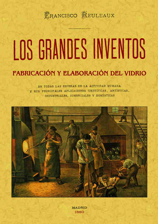 FABRICACION Y ELABORACION DEL VIDRIO. LOS GRANDES INVENTOS