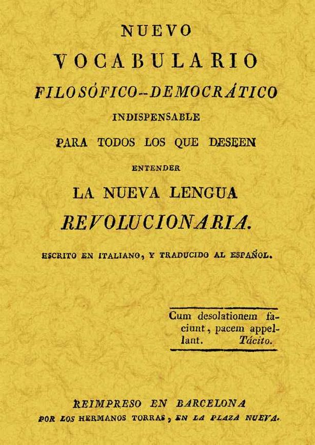NUEVO VOCABULARIO FILOSOFICO-DEMOCRATICO.LA NUEVA LENGUA REVOLUCION