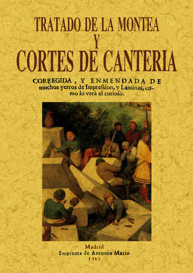 TRATADO DE MONTEA Y CORTES DE CANTERIA