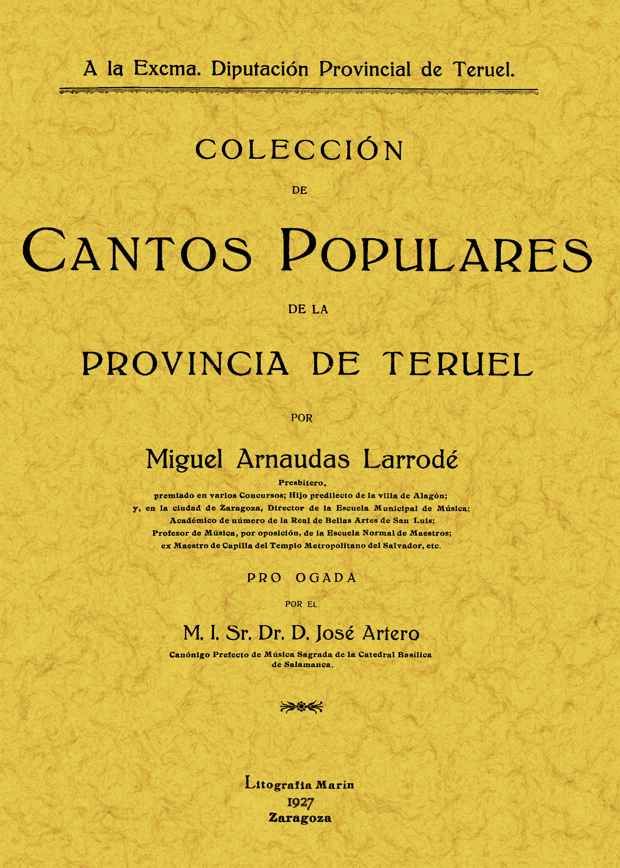 COLECCION DE CANTOS POPULARES DE LA PROVINCIA DE TERUEL