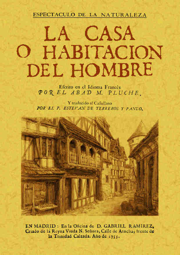 CASA O HABITACION DEL HOMBRE, LA